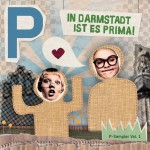 Stadtkulturmagazin P proudly presents: P-Sampler, Vol. 1