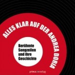 „Alles klar auf der Andrea Doria.” Berühmte Songzeilen und ihre Geschichte