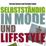 „Selbstständig in Mode und Lifestyle“