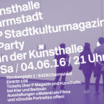 Party! 8 Jahre P Magazin + 59 Jahre Kunsthalle